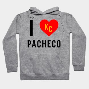 I love Pacheco Kansas City Chiefs Superbowl Champions Hoodie